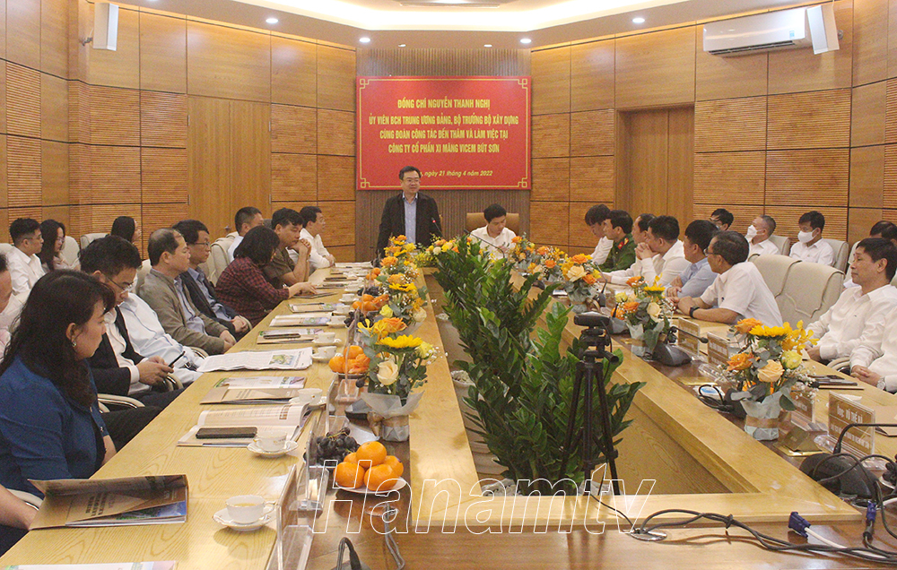 Bộ trưởng Bộ Xây dựng Nguyễn Thanh Nghị làm việc với Công ty Cổ phần xi măng Vicem Bút Sơn